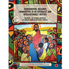 Resource of the month: Transforming Religious Communities to be Antiracist and Culturally Inviting: Welcoming the Cultural Abundance of African American and Black Catholics